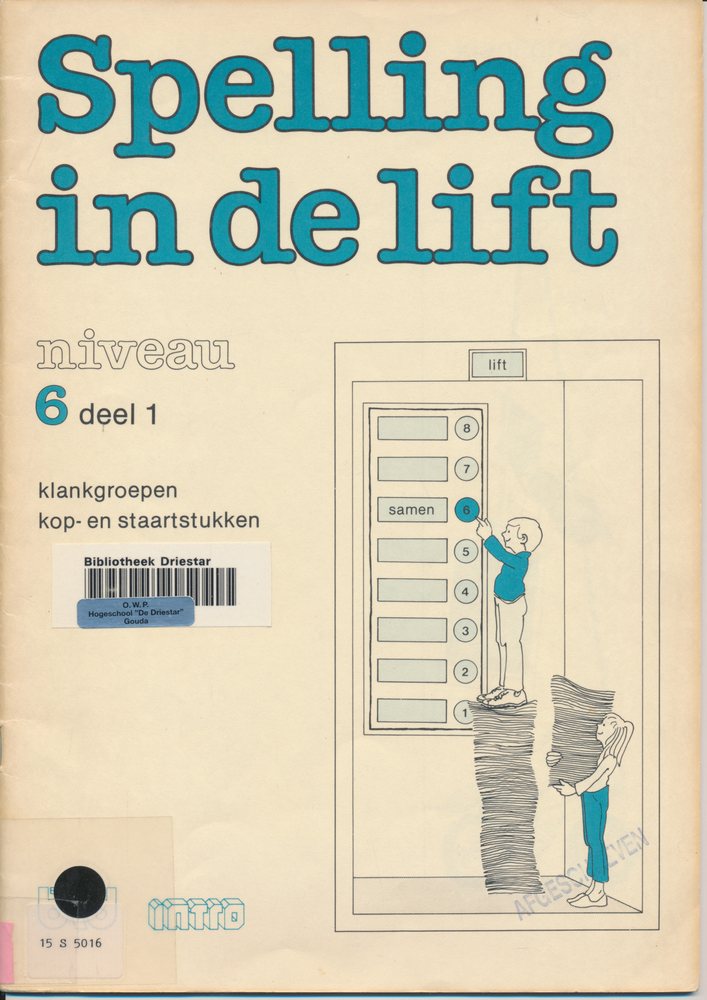Spelling in de Lift Werkschrift niveau 6 deel 1 (per stuk)