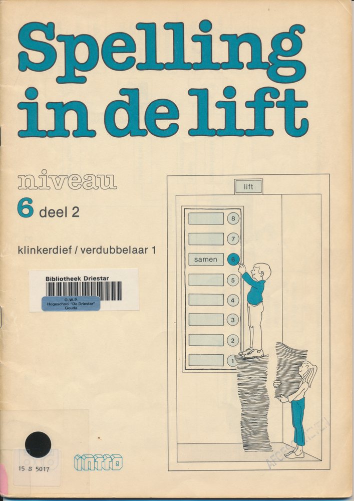 Spelling in de Lift Werkschrift niveau 6 deel 2 (per stuk)