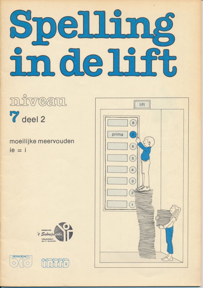 Spelling in de Lift Werkschrift niveau 7 deel 2 (per stuk)