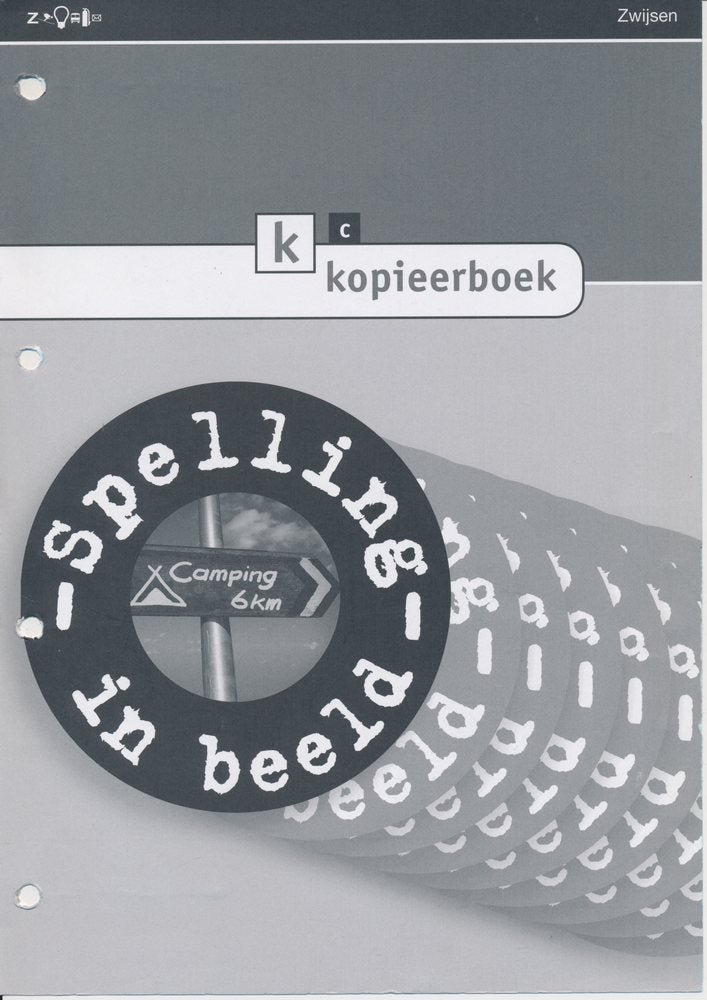 Spelling in beeld versie 1 Kopieerbladen C groep 6