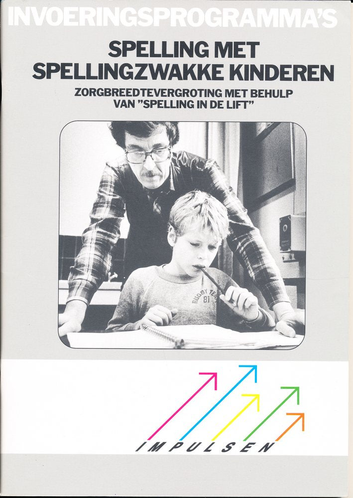 Spelling met spellingzwakke kinderen