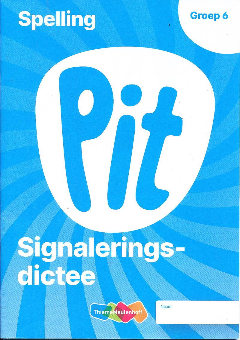 Pit Spelling Signaleringsdictee groep 6 (per stuk)