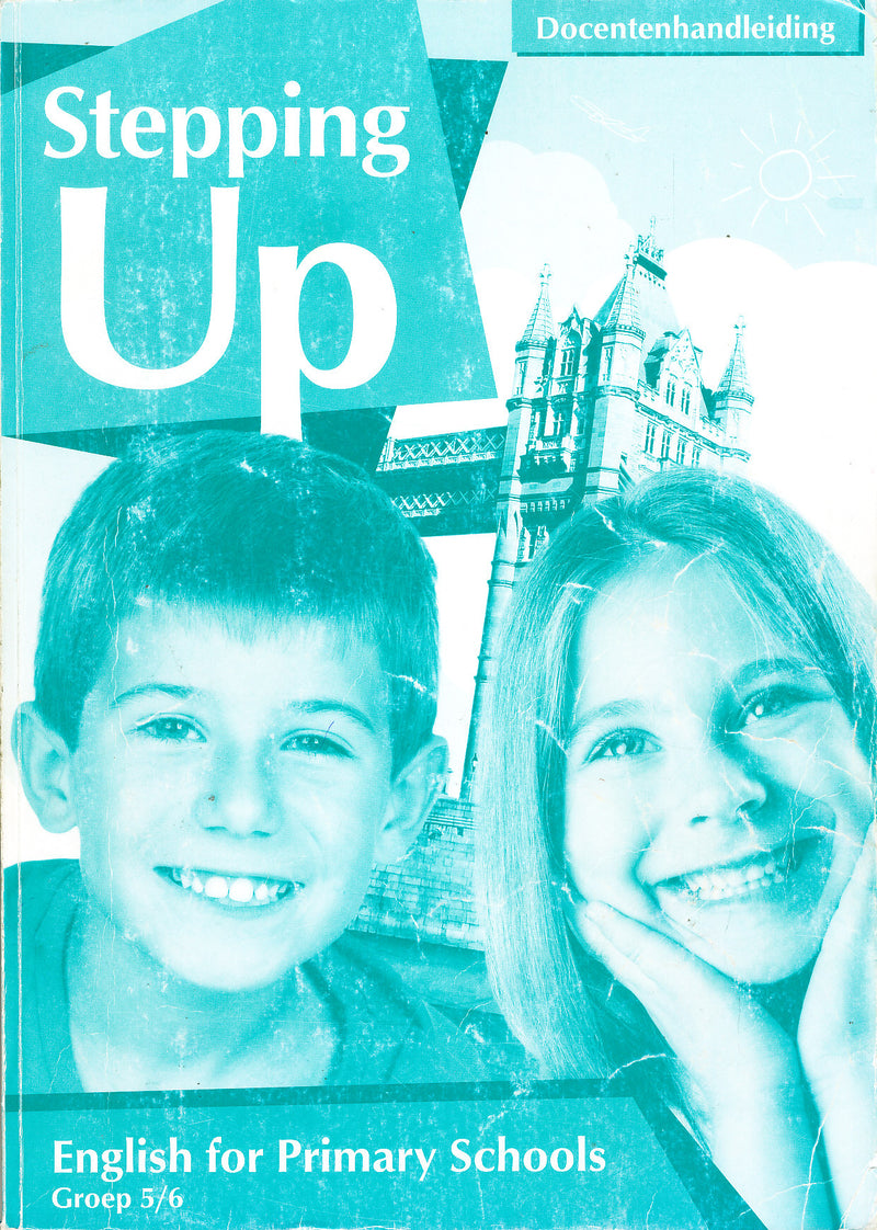Stepping Up Docentenhandleiding groep 5-6
