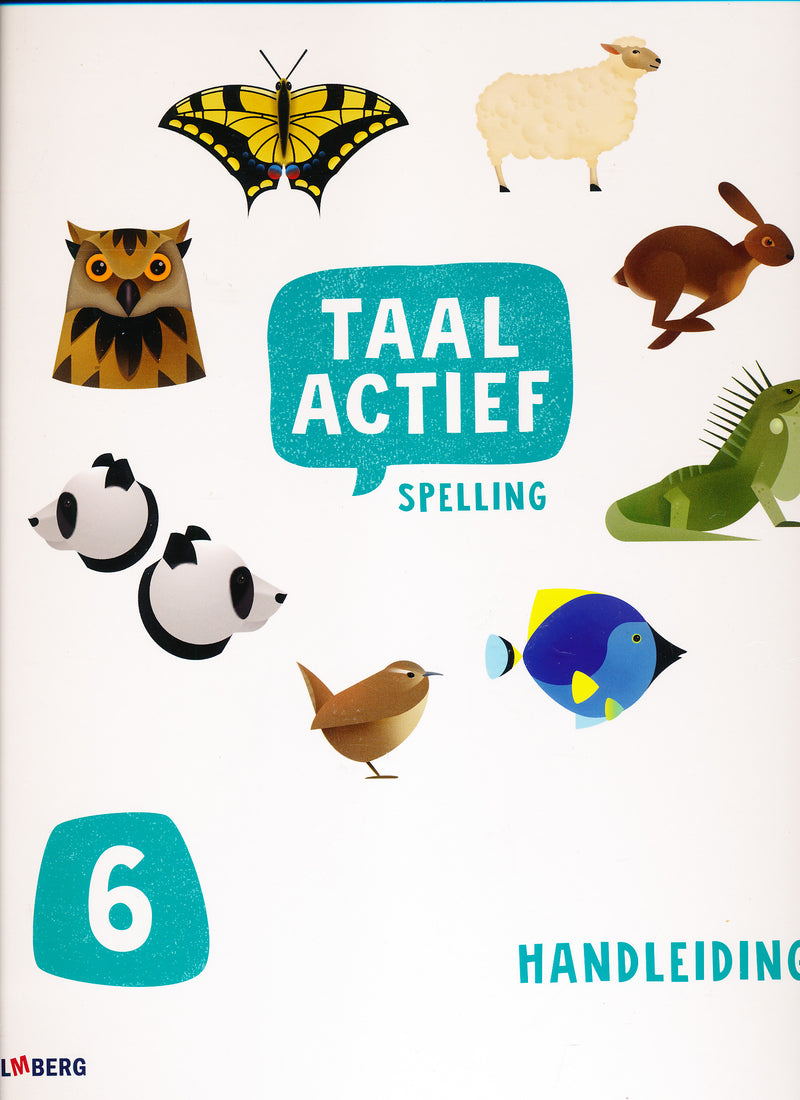 Taal Actief versie 5 Handleiding Spelling groep 6