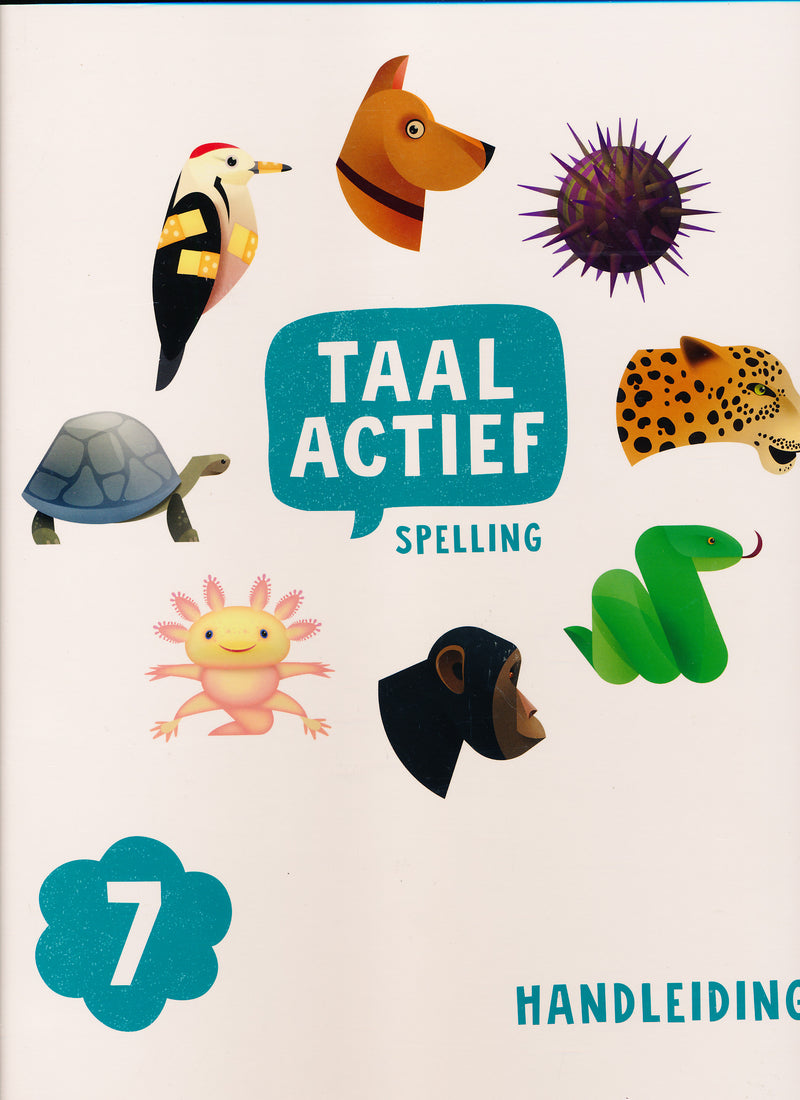 Taal Actief versie 5 Handleiding Spelling groep 7