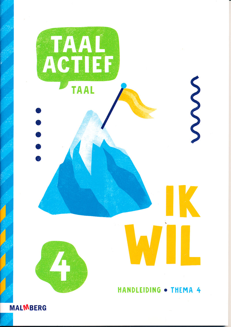 Taal Actief versie 5 Handleiding Taal thema 4 groep 4