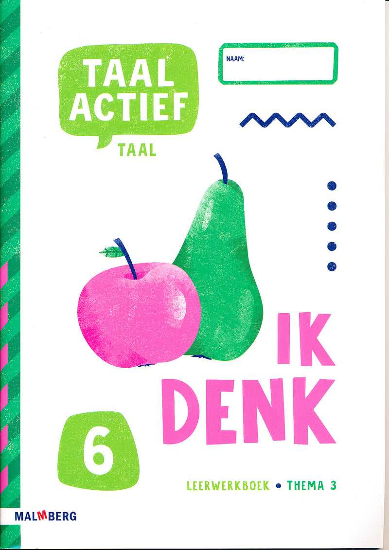 Taal Actief versie 5 Leerwerkboek Taal thema 3 groep 6