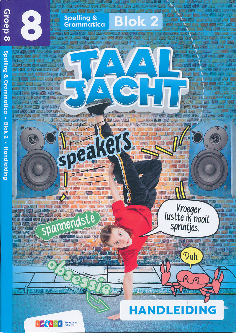 Taaljacht Handleiding Spelling en grammatica blok 2 groep 8