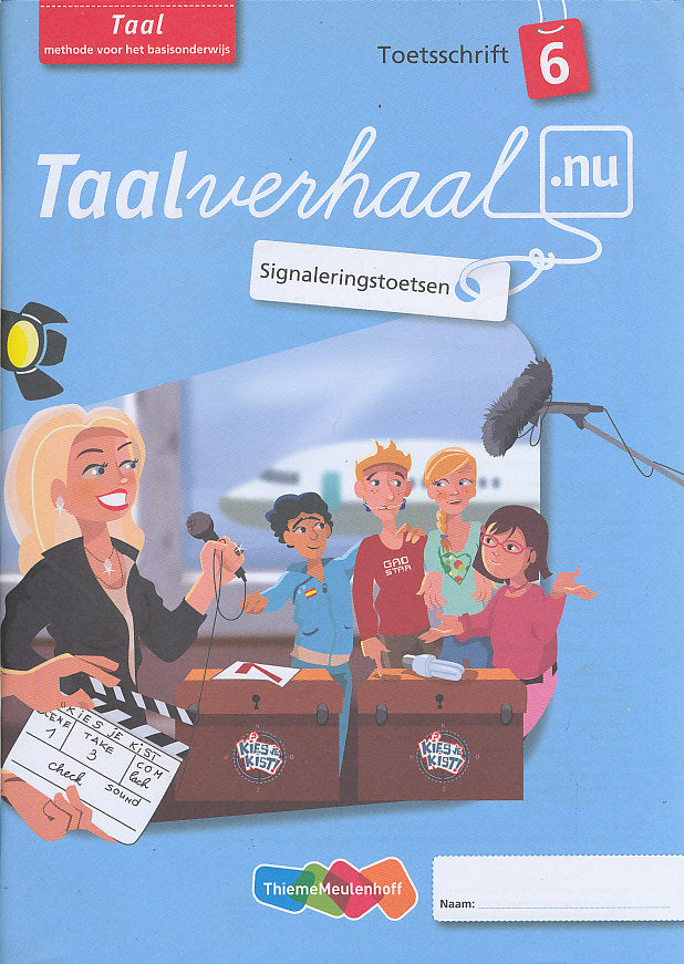 Taalverhaal Nu Toets schrift Taal 6