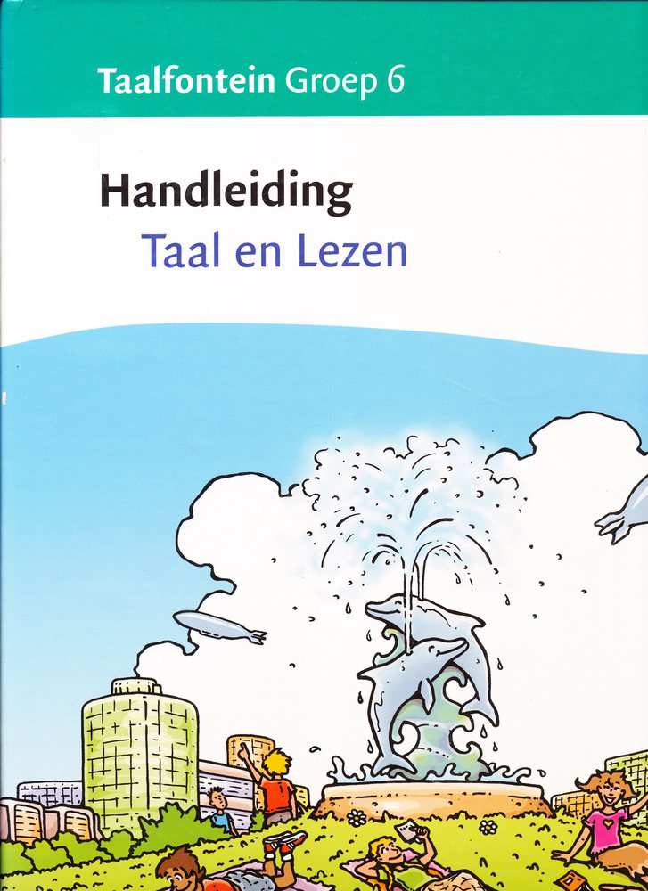 Taalfontein Taal en lezen Handleiding groep 6