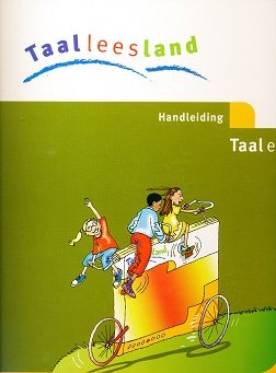Taalleesland versie 2 Handleiding Taal en Lezen groep 5