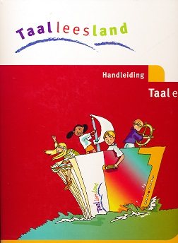 Taalleesland versie 2 Handleiding Taal en Lezen groep 4