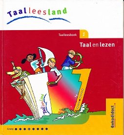 Taalleesland versie 2 Leerlingenboek Taal en Lezen groep 4 deel 1