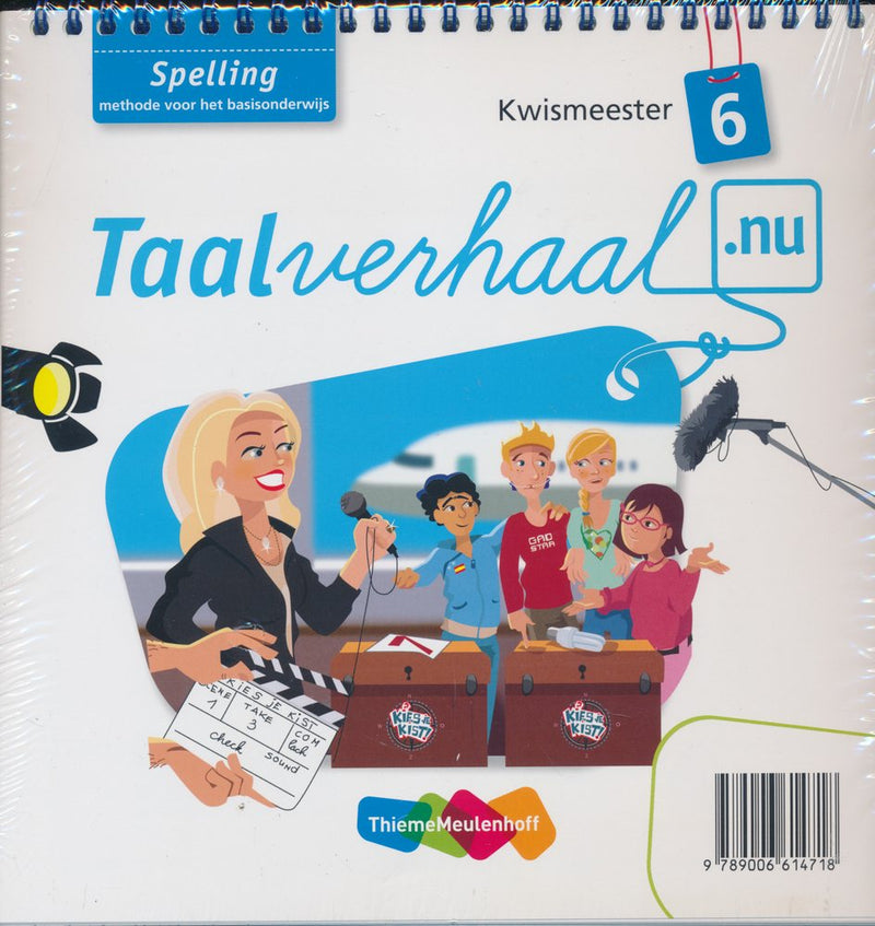 Taalverhaal Nu Kwismeester Spelling groep 6