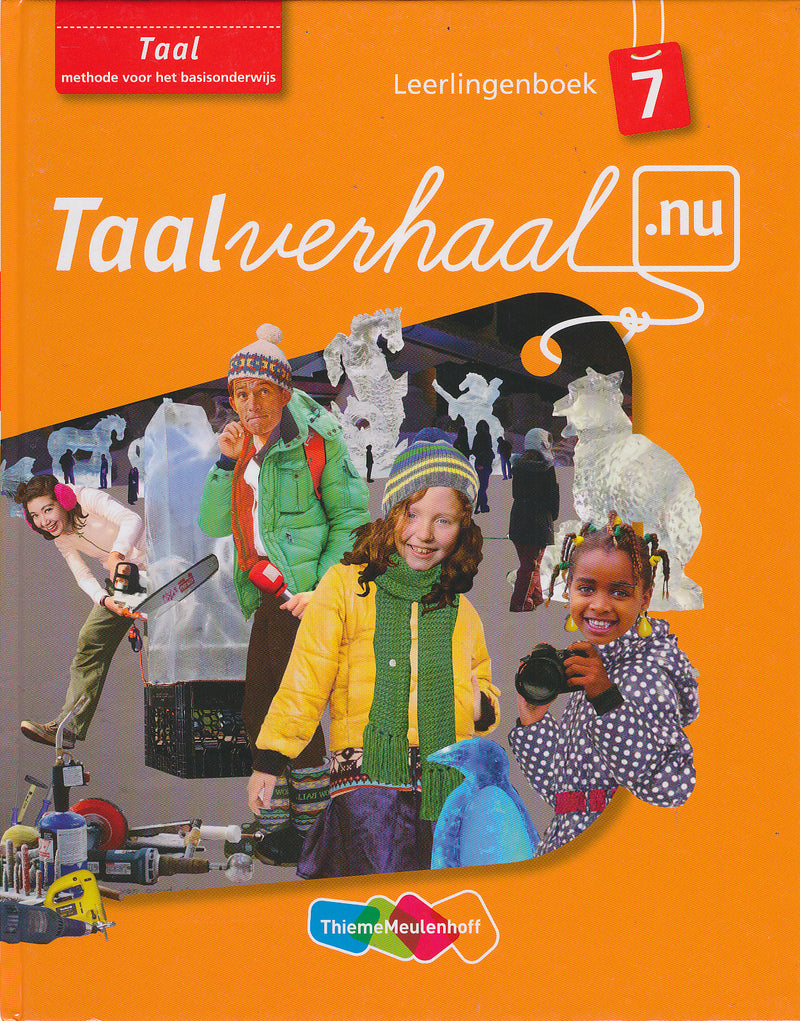Taalverhaal Nu Leerlingenboek Taal groep 7