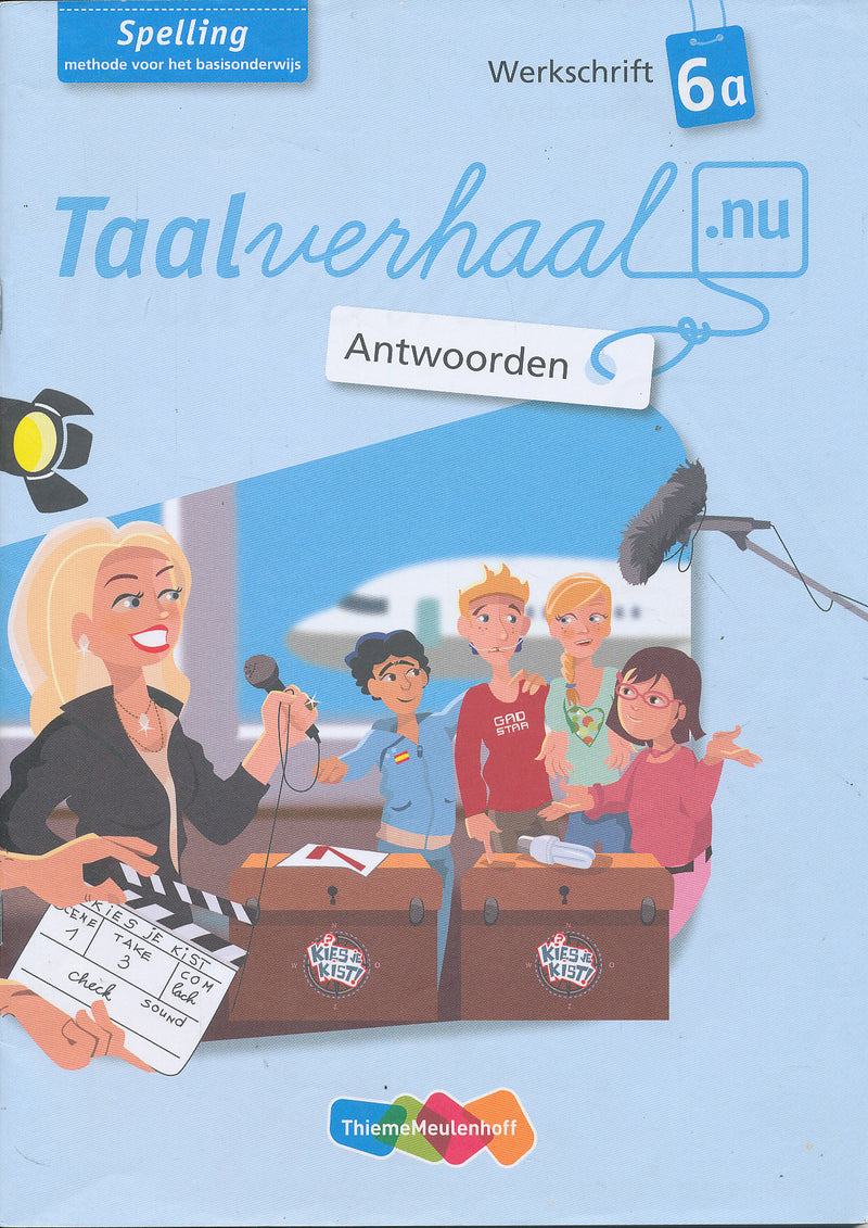 Taalverhaal Nu Antwoorden werkschrift Spelling 6A