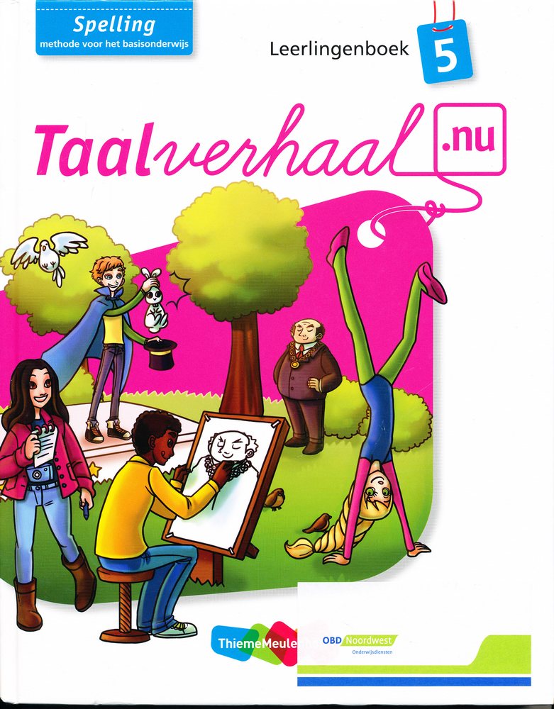 Taalverhaal Nu Leerlingenboek spelling groep 5