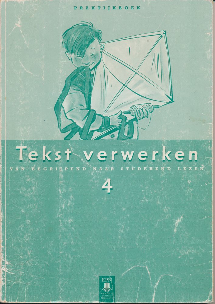 Tekstverwerken Begrijpend Lezen versie 1 Praktijkboek groep 4