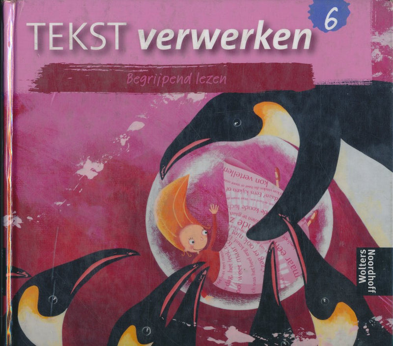 Tekstverwerken versie 2 begrijpend lezen leerlingenboek groep 6