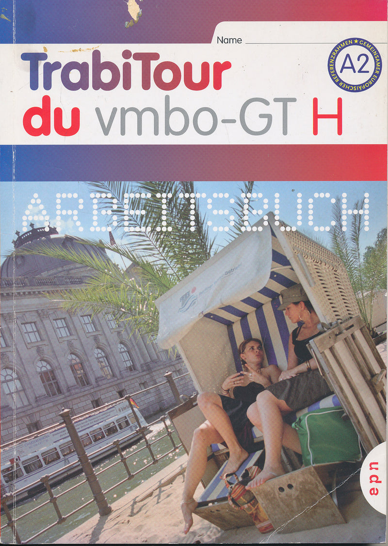 Trabitour Duits Werkboek H VMBO-GT