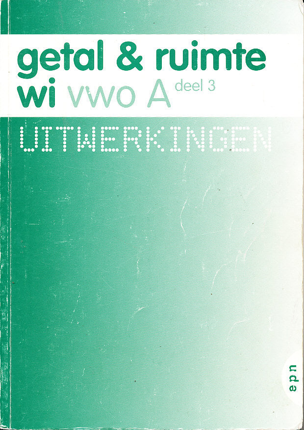 Getal en Ruimte A VWO deel 3 Uitwerkingen