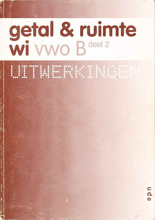 Getal en Ruimte B VWO deel 2 Uitwerkingen