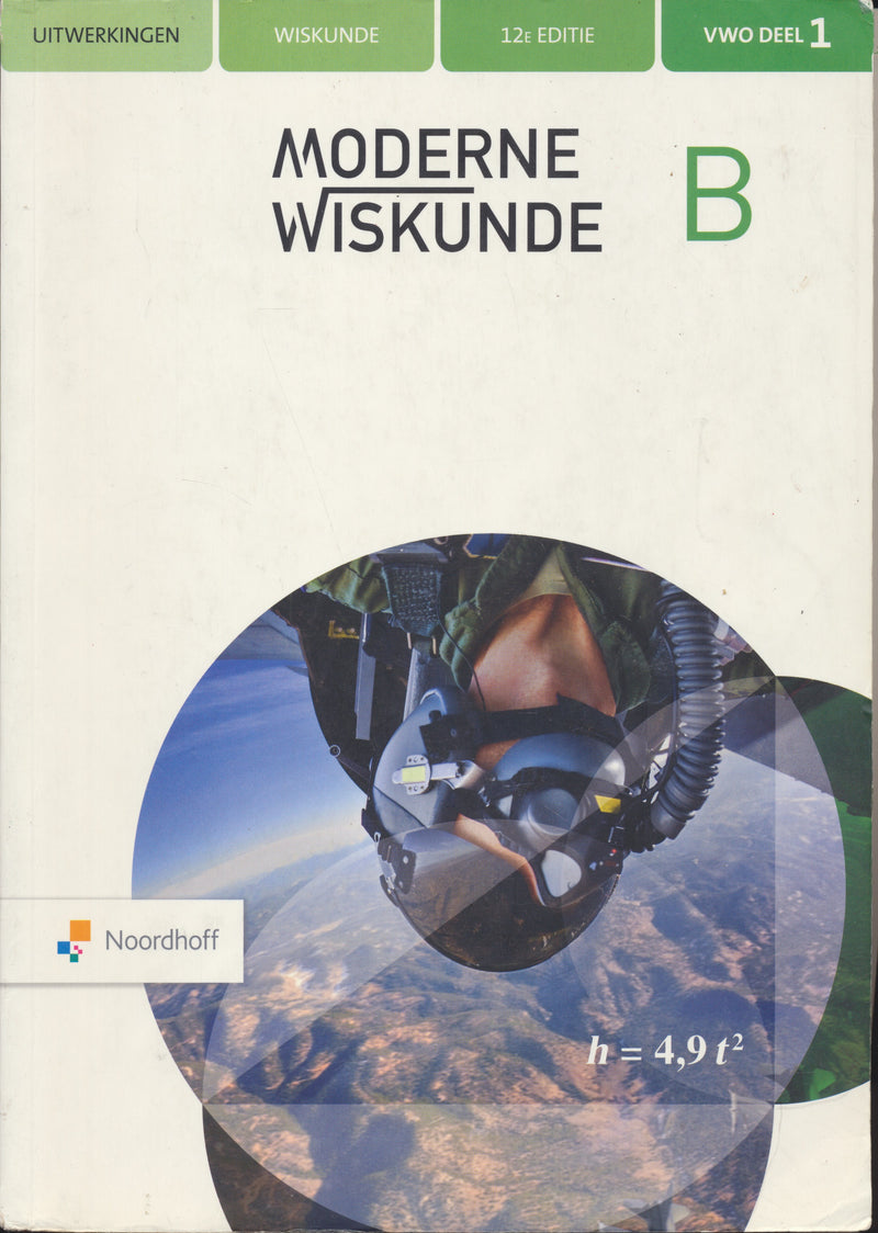 Moderne Wiskunde 12e editie Uitwerkingen B deel 2 VWO 9789001892562