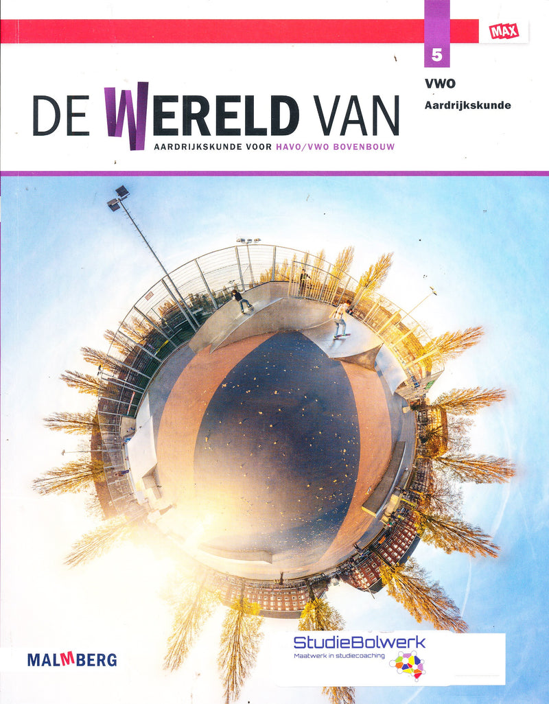 De wereld van Aardijkskunde Leerwerkboek 5 VWO