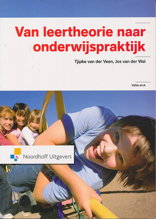 Van Leertheorie naar Onderwijspraktijk