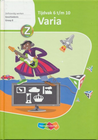 Varia versie 2 Geschiedenis Tijdvak 6 t/m 10 groep 8