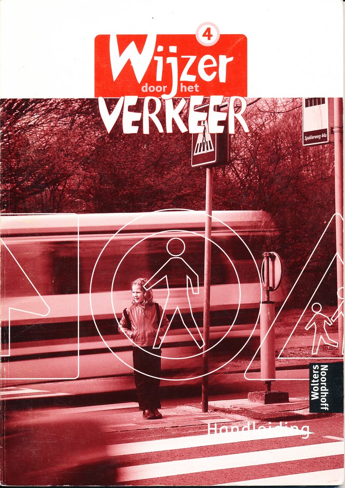 Wijzer door het verkeer versie 1 handleiding groep 4