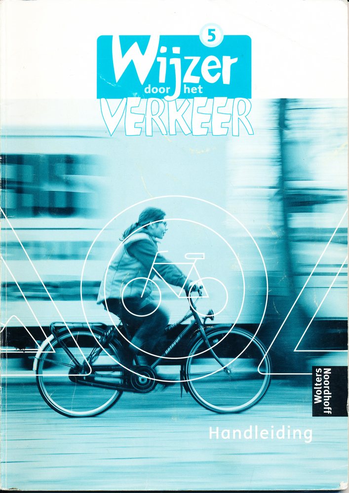 Wijzer door het verkeer versie 1 handleiding groep 5