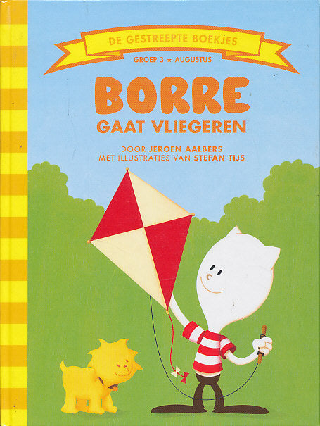 De gestreepte boekjes Borre gaat vliegeren groep 3
