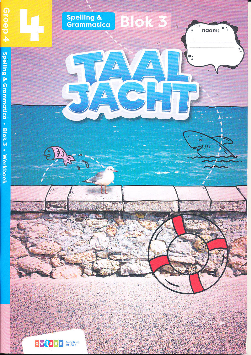 Taaljacht Werkboek Spelling en Grammatica blok 3 en 4 groep 4