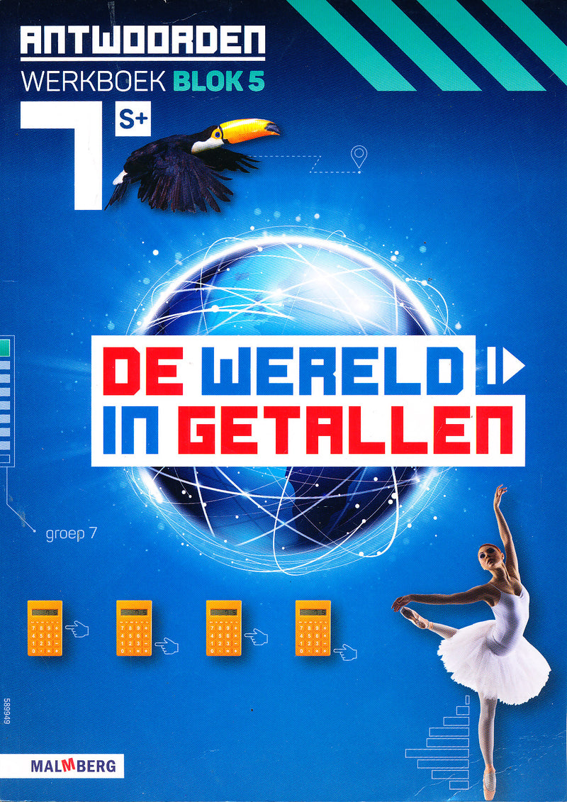 De wereld in Getallen versie 5 Antwoorden blok 5 groep 7 S plus