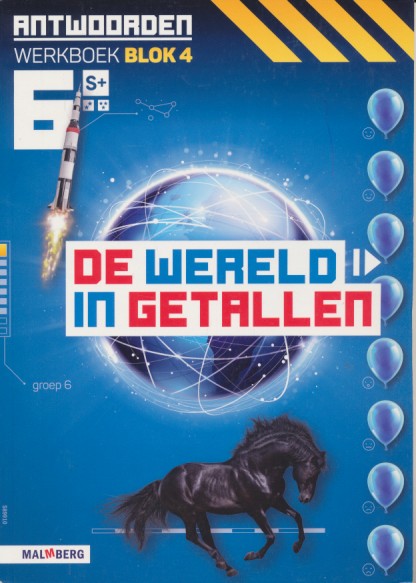 De wereld in Getallen versie 5 Antwoorden blok 4 groep 6 S plus