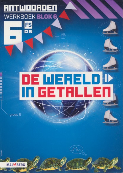 De wereld in Getallen versie 5 Antwoorden blok 6 groep 6 FS