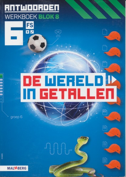 De wereld in Getallen versie 5 Antwoorden blok 8 groep 6 FS