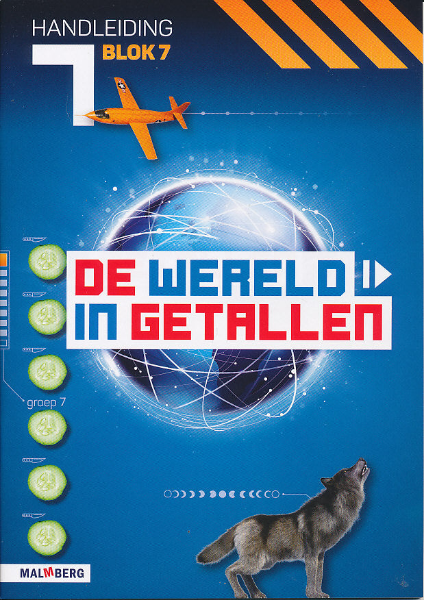 De wereld in Getallen versie 5 Handleiding blok 7 groep 7
