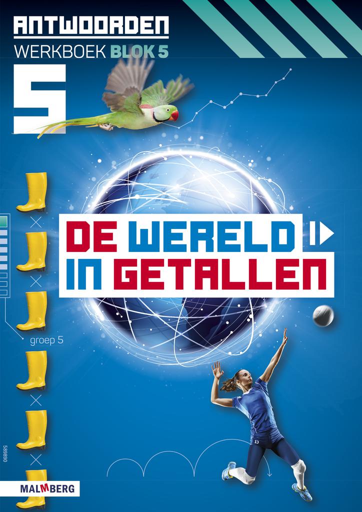 De wereld in Getallen versie 5 Antwoorden blok 5 groep 5