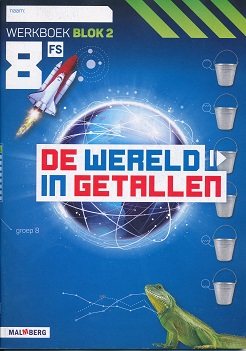 De wereld in Getallen versie 5 Werkboek Blok 2 groep 8 FS (per stuk)