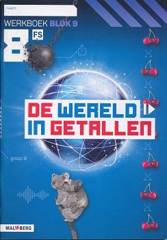 De wereld in Getallen versie 5 Werkboek Blok 9 groep 8 FS (per stuk)