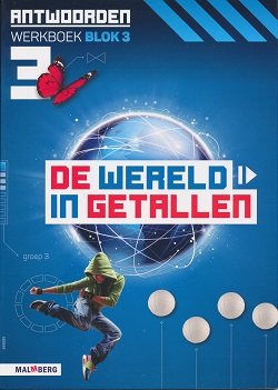 De wereld in Getallen versie 5 antwoorden blok 3 groep 3