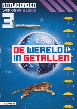 De wereld in Getallen versie 5 Antwoorden blok 6 groep 3