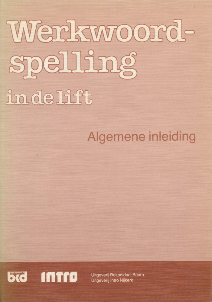 Werkwoordspelling in de Lift algemene inleiding