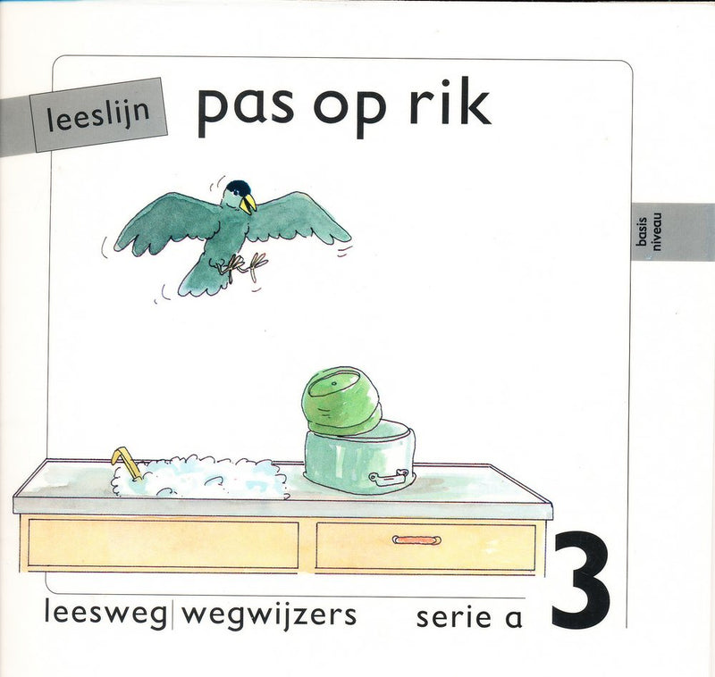 Leeslijn versie 1 wegwijzers serie A deel 3 Pas op Rik