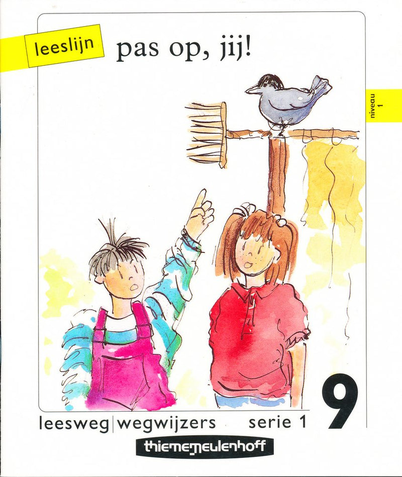 Leeslijn versie 1 wegwijzers serie 1 deel 9 Pas op, jij!