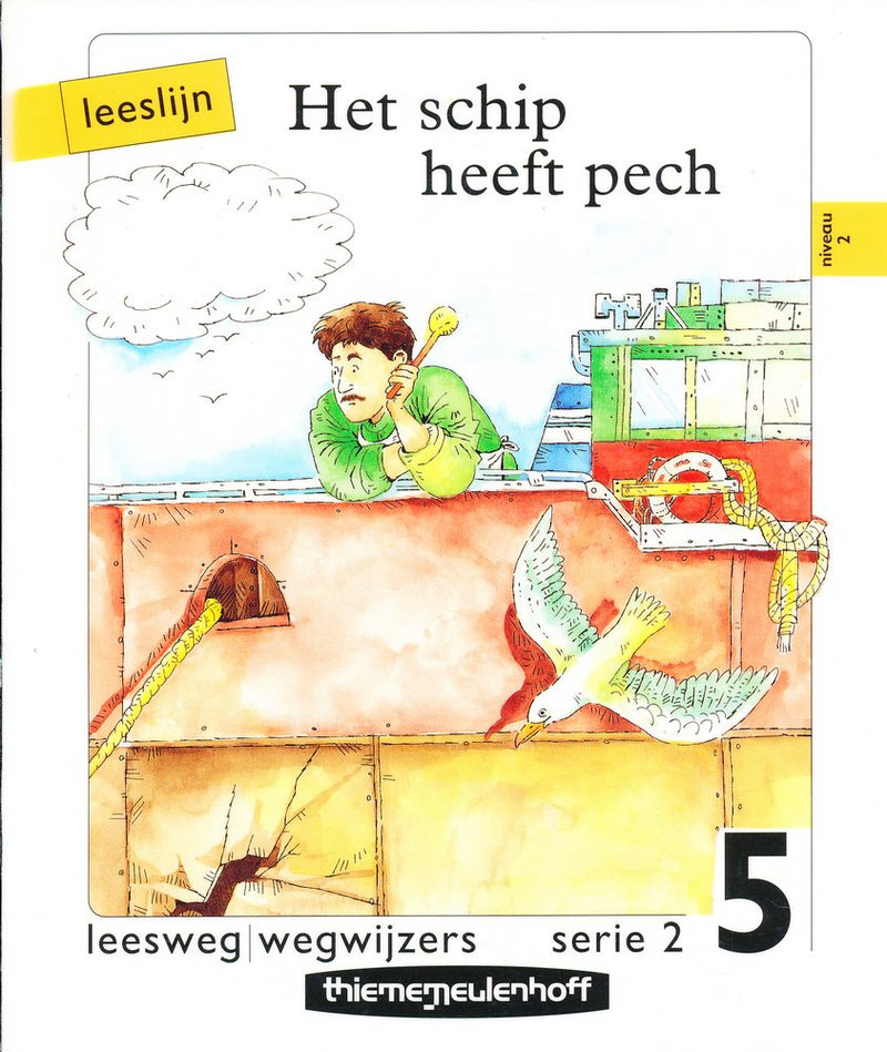 Leeslijn versie 1 wegwijzers serie 2 deel 5 Het schip heeft pech