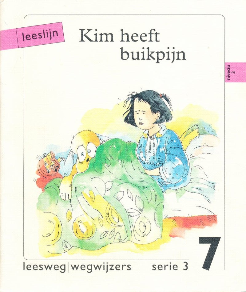 Leeslijn versie 1 wegwijzers serie 3 deel 7 Kim heeft buikpijn