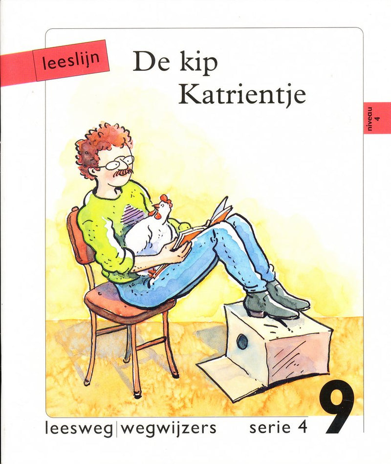 Leeslijn versie 1 wegwijzers serie 4 deel 9 De kip Katrientje